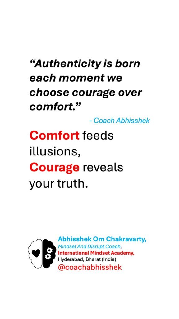 mindset, growth, Abhisshek Om Chakravarty, Authenticity